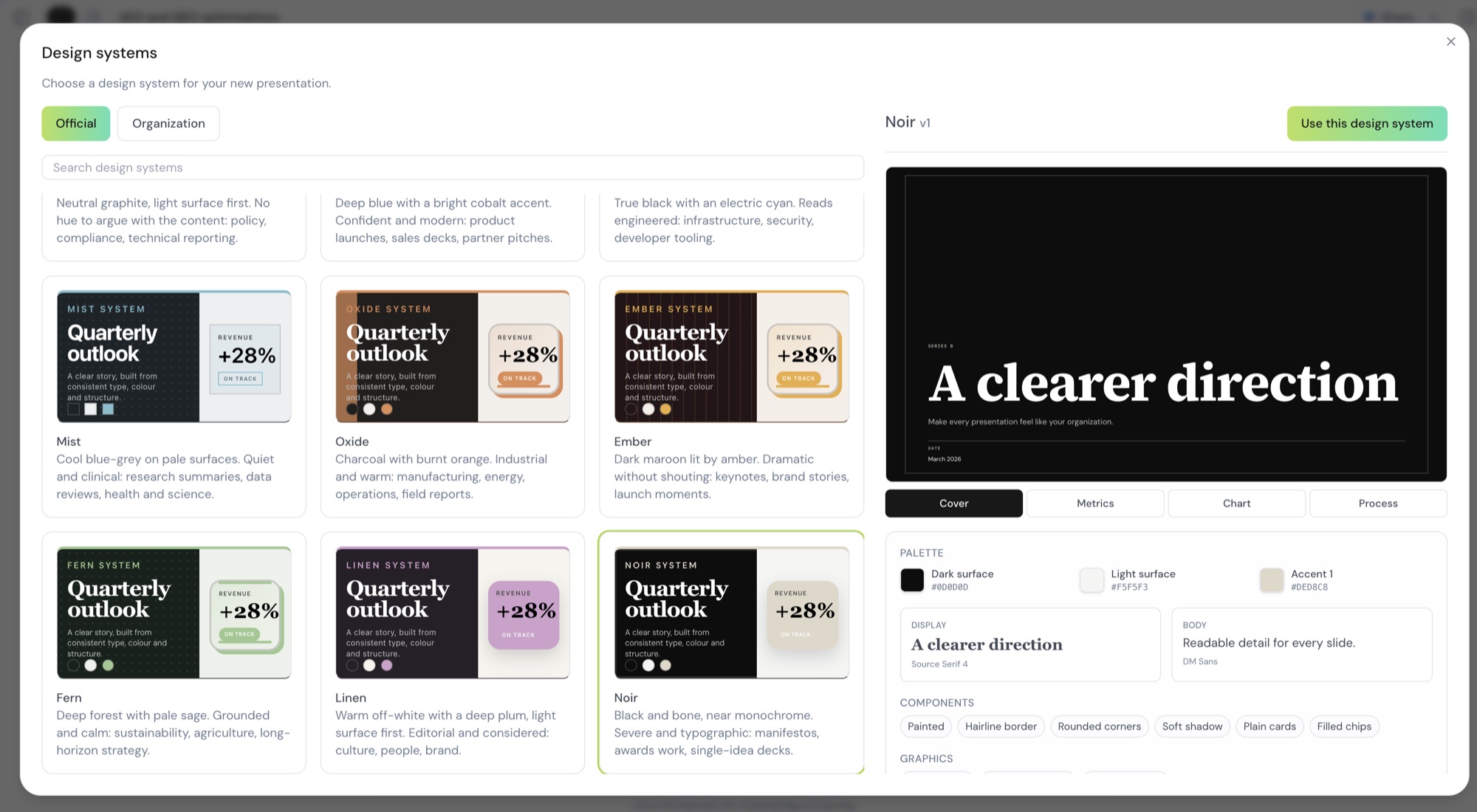 The Design systems picker showing official designs such as Mist, Oxide, Ember, Fern, Linen, and Noir, with a preview of Noir